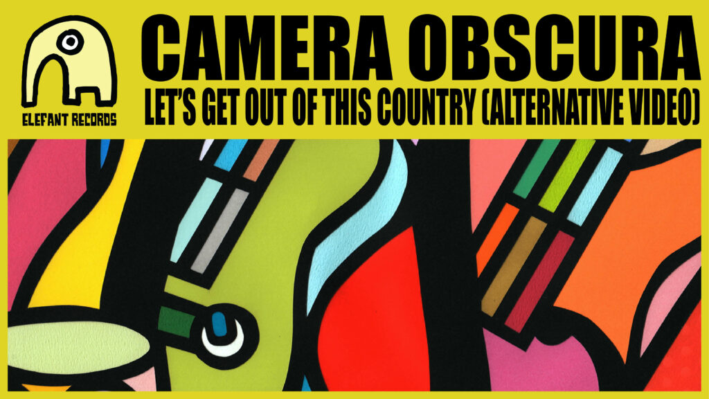 Imagen destacada de video: Let's Get Out Of This Country [Alt.] [Video-Clip]